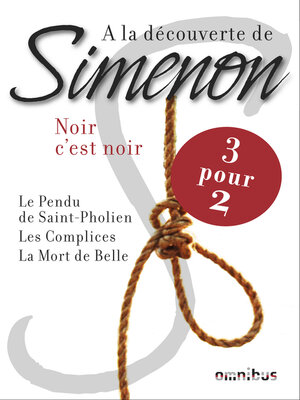 cover image of A LA DECOUVERTE DE SIMENON NOIR C'EST NOIR